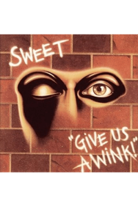 Sweet - Give Us A Wink (New Extended CD - omot