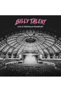 Billy Talent - Live At Festhalle Frankfurt (2023) CD - omot