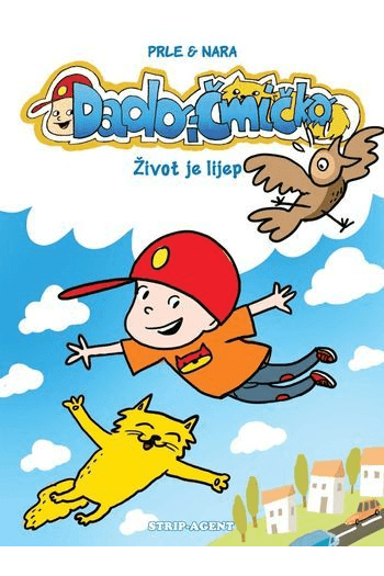 Dado i Čmičko: Život je lijep (Strip) - naslovnica
