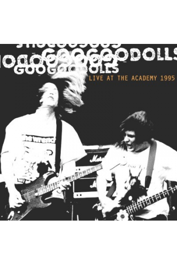 The Goo Goo Dolls - Live at the Academy 1995 CD - omot