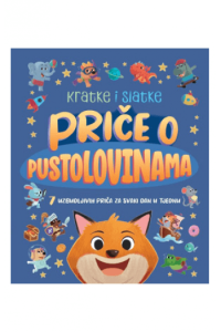 Kratke i slatke - Priče o pustolovinama (Slikovnica) - naslovnica