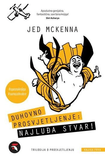 Duhovno prosvjetljenje: Najluđa stvar! - naslovnica