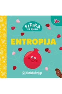 Fizika za djecu - Entropija - naslovnica