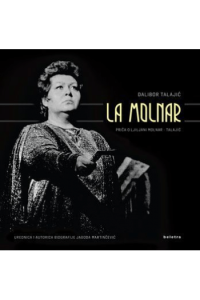 La Molnar - priča o Ljiljani Molnar-Talajić - naslovnica