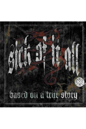 Sick Of It All - Based On a True Story LP - omot