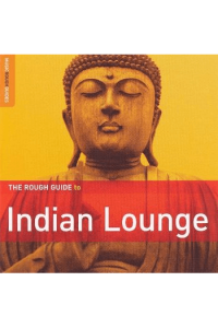 The Rough Guide To - Indian Lounge CD - omot