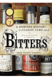 Bitters: A Spirited History of a Classic Cure-All, with Cocktails, Recipes, and Formulas (Kuharica) - naslovnica