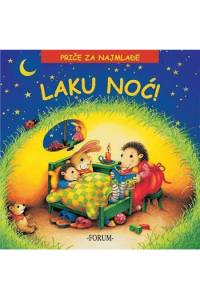 Priče za najmlađe - Laku noć (Slikovnica) - naslovnica