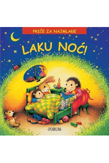 Priče za najmlađe - Laku noć (Slikovnica) - naslovnica