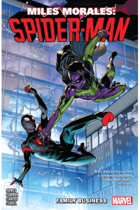 Miles Morales: Spider-Man, Vol. 3: Family Business