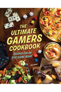 The Ultimate Gamers Cookbook Recipes for an Epic Game Night