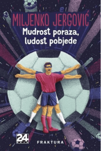 Mudrost poraza, ludost pobjede - naslovnica