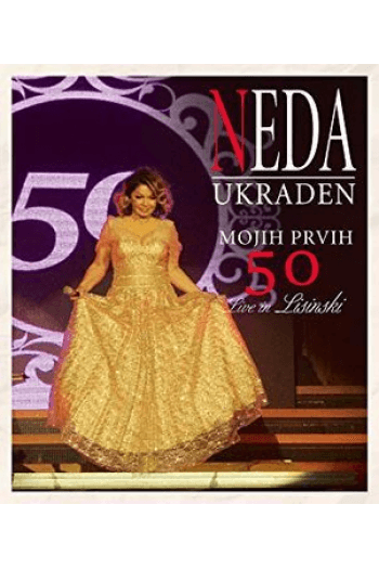 Neda Ukraden - Mojih prvih 50,live in Lisinski CD - omot