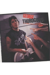 George Thorogood - Born To Be Bad LP - omot