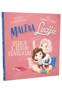 Malena Lucija ostaje s tetom čuvalicom (Slikovnica) - naslovnica