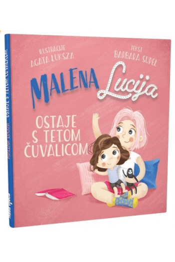 Malena Lucija ostaje s tetom čuvalicom (Slikovnica) - naslovnica