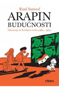 Arapin budućnosti 2: Odrastanje na Bliskom istoku (1984. - 1985.) (Strip) - naslovnica