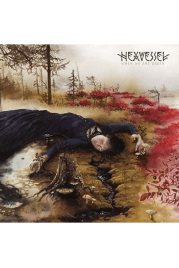 Hexvessel - When We Are Death LP + CD - omot