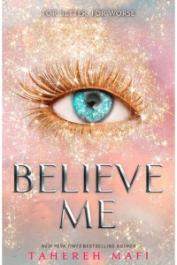Believe Me (Shatter Me #07) - naslovnica