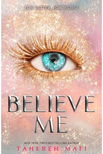 Believe Me (Shatter Me #07) - naslovnica