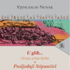 U glib, Iz velegradskog podzemlja, Posljednji Stipančići i dr. - naslovnica