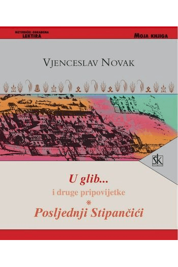 U glib, Iz velegradskog podzemlja, Posljednji Stipančići i dr. - naslovnica