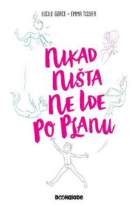 Nikad ništa ne ide po planu - naslovnica