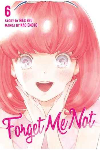Forget Me Not, Vol. 06 (Manga) - naslovnica