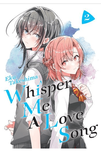 Whisper Me a Love Song, Vol. 02 (Manga) - naslovnica