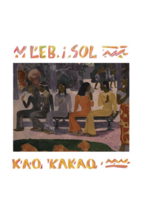 Leb i sol – Kao kakao (LP) glazbeno izdanje