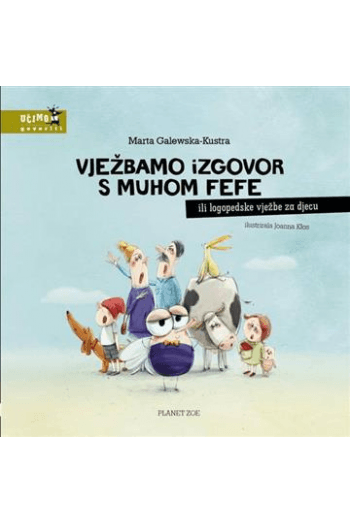 Vježbamo izgovor s muhom Fefe (Slikovnica) - naslovnica