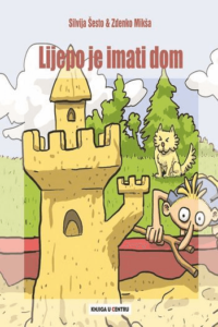 Lijepo je imati dom - naslovnica