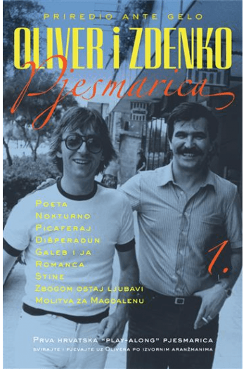 Oliver i Zdenko – Pjesmarica 1. knjiga