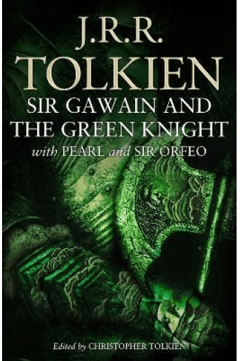 Sir Gawain and the Green Knight / Pearl / Sir Orfeo - naslovnica