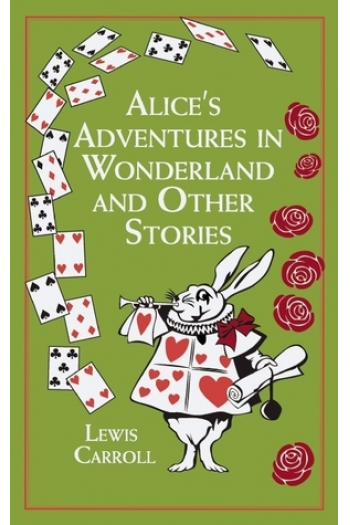 Alices Adventures in Wonderland And Other Stories - naslovnica