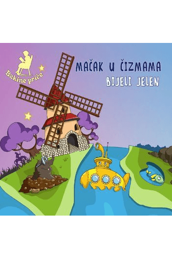 Dječje priče – Mačak u čizmama/ Bijeli jelen (CD) glazbeno izdanje