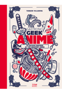 Gastronogeek Anime Cookbook (Kuharica) - naslovnica