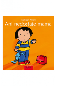 Ani nedostaje mama (Slikovnica) - naslovnica