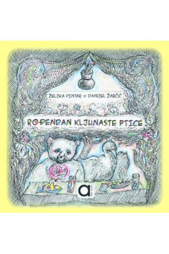 Rođendan kljunaste ptice (Slikovnica) - naslovnica