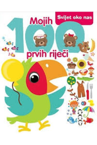 Mojih Prvih 1000 Riječi - Svijet Oko Nas - naslovnica