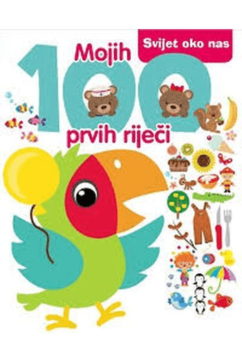 Mojih Prvih 1000 Riječi - Svijet Oko Nas - naslovnica