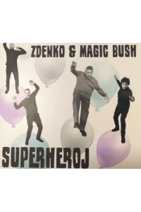 Zdenko & Magic Bush - Superheroj CD - omot