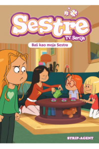 Sestre TV serija 3: Baš kao moja Sestra (Strip) - naslovnica