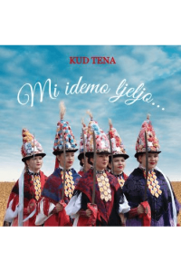 KUD Tena - Mi idemo ljejlo CD - omot
