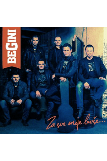 Begini – Za sve moje bivše (CD) glazbeno izdanje
