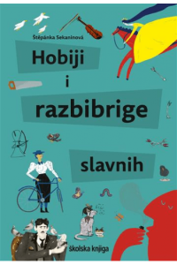 Hobiji i razbibrige slavnih - naslovnica