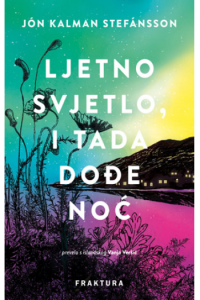 Ljetno svjetlo, i  tada dođe noć