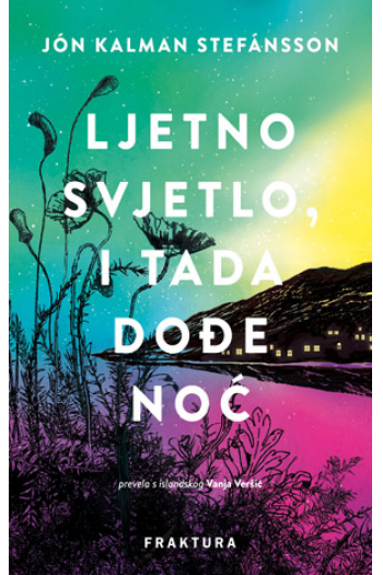 Ljetno svjetlo, i  tada dođe noć - naslovnica