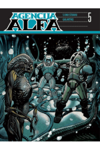 Agencija Alfa 5: S onu stranu galaktike