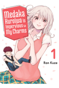 Medaka Kuroiwa is Impervious to My Charms, Volume 1 (Manga) - naslovnica